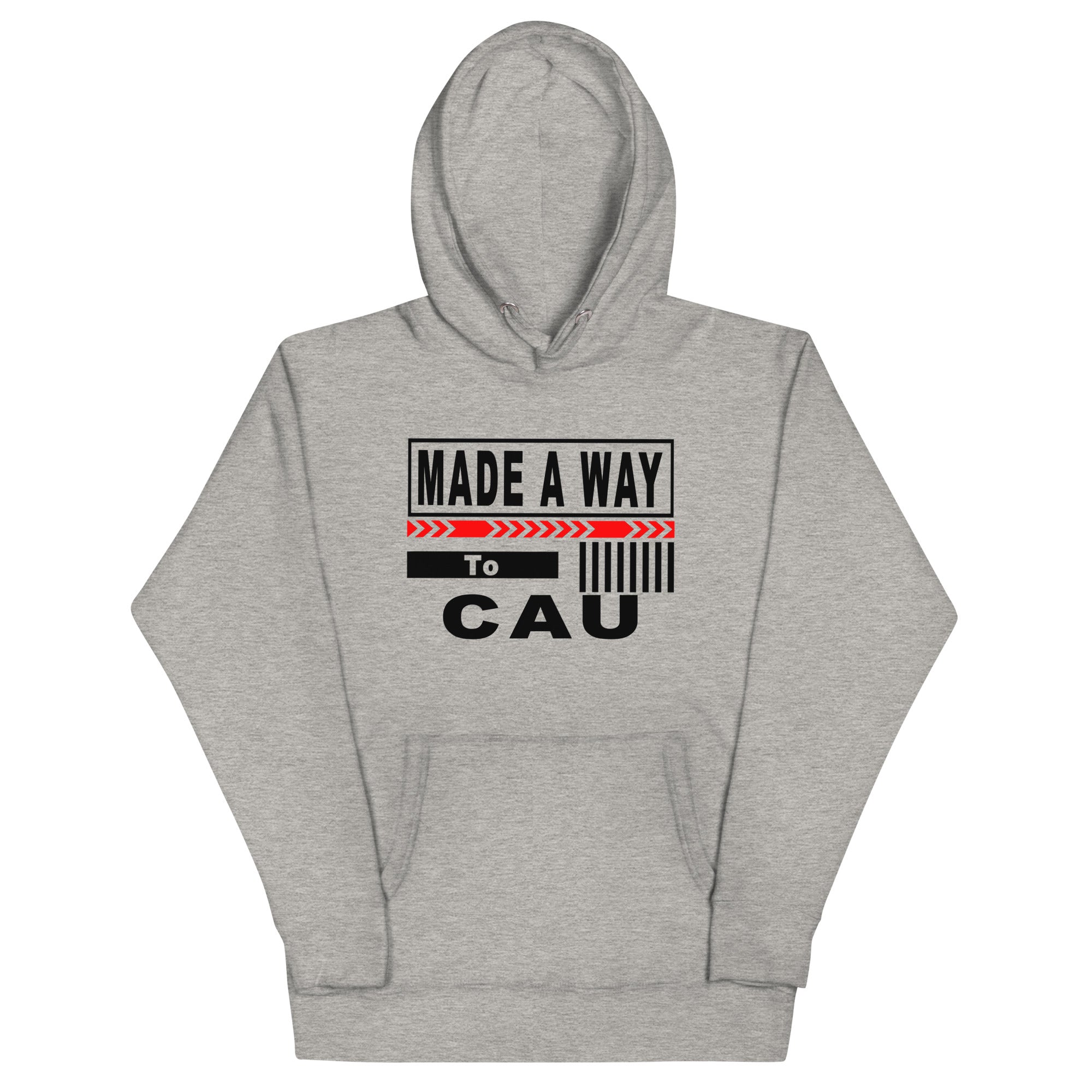 CAU Unisex Hoodie Made A Way Apparel